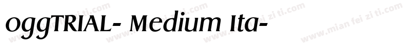 oggTRIAL- Medium Ita字体转换